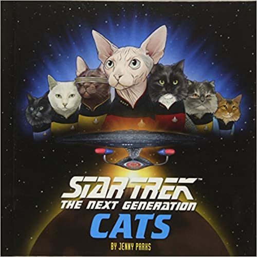 Star Trek: The Next Generation Cats: (Star Trek Book, Book About Cats) (Star Trek Cats)