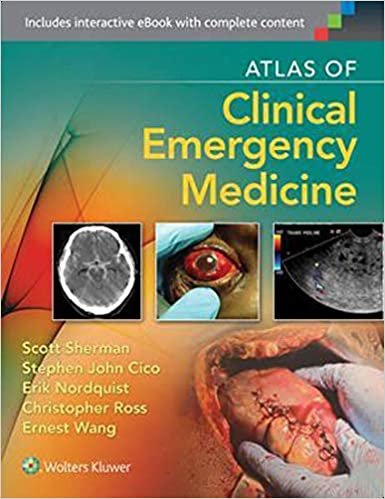 Atlas Of Clinical Emergency Medicine By Scott C. Sherman, Christopher Ross