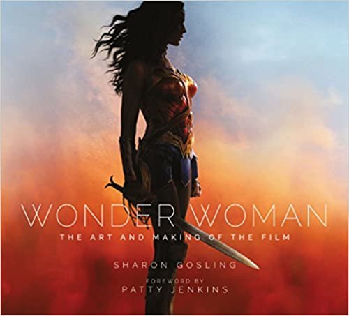 ダウンロード  Wonder Woman: The Art and Making of the Film 本