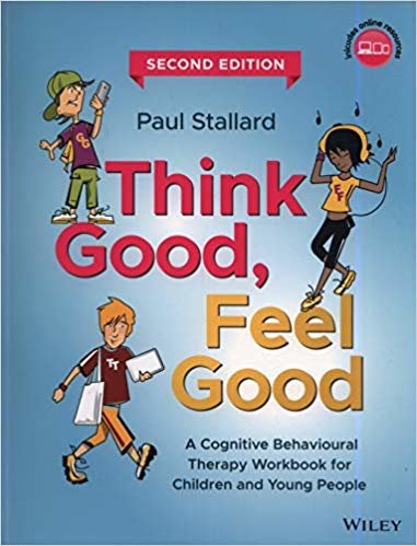 تحميل Think Good, Feel Good: A Cognitive Behavioural Therapy Workbook for Children and Young People