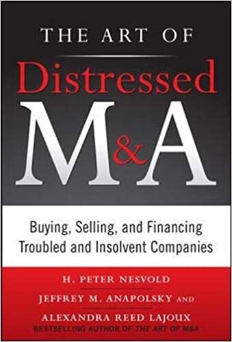 H. Peter Nesvold The Art of Distressed M&A: Buying, Selling, and Financing Troubled and Insolvent Companies (PROFESSIONAL FINANCE & INVESTM) تكوين تحميل مجانا H. Peter Nesvold تكوين