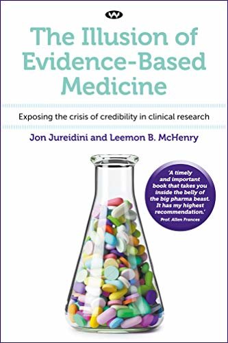 ダウンロード  The Illusion of Evidence-Based Medicine (English Edition) 本
