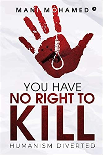 اقرأ You Have No Right to Kill: Humanism Diverted الكتاب الاليكتروني 