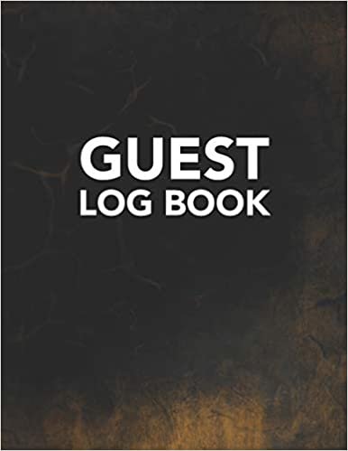 Guest Log Book: Track Register and Organize Guest and Visitors that Sign In at Your Activity Event or Business Office (Guest Log Book Series) indir