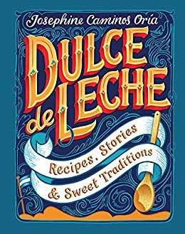 Dulce de Leche (English Edition)