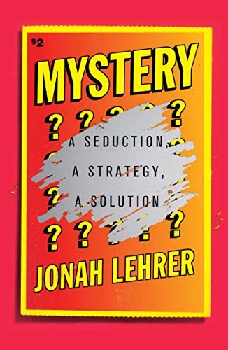 Mystery: A Seduction, A Strategy, A Solution (English Edition)