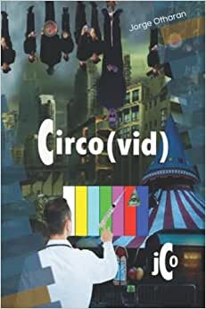 تحميل Circo (vid): Una obra de Teatro
