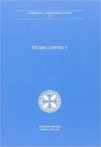 Etudes Coptes V: Sixieme Journee d'Etudes, Limoges 18-20 Juin 1993 Et Septieme Journee d'Etudes, Neuchatel 18-20 Mai 1995 (Cahiers de la Bibliotheque Copte) indir