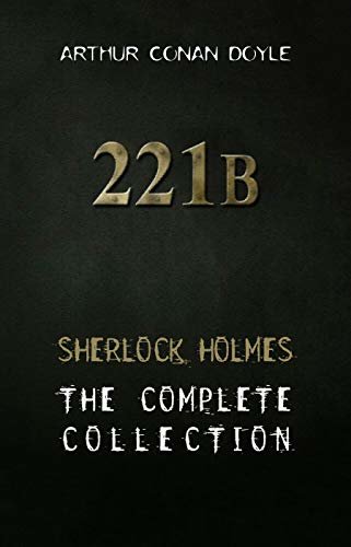 ダウンロード  Sherlock Holmes : Complete Collection (English Edition) 本