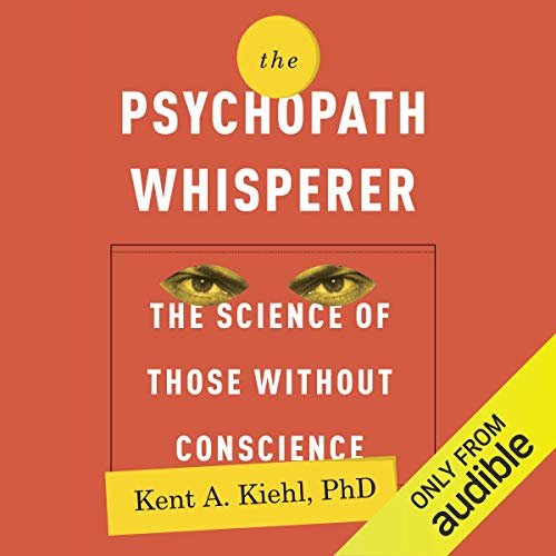 ダウンロード  The Psychopath Whisperer: The Science of Those Without Conscience 本