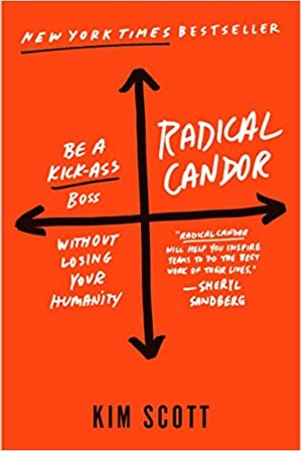 ダウンロード  Radical Candor: Be a Kick-ass Boss Without Losing Your Humanity 本
