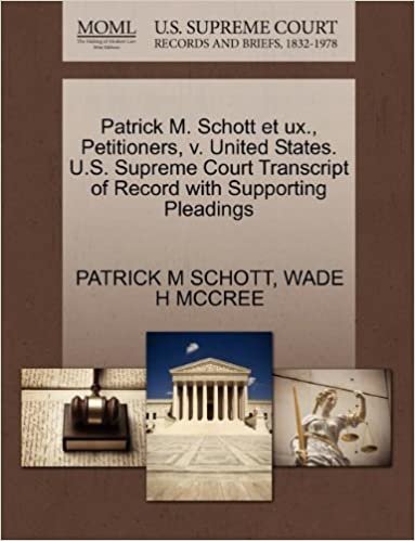 indir Patrick M. Schott et ux., Petitioners, v. United States. U.S. Supreme Court Transcript of Record with Supporting Pleadings