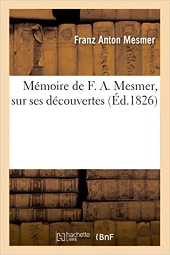 indir Mémoire de F. A. Mesmer, sur ses découvertes (Philosophie)