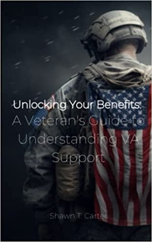 تحميل Unlocking Your Benefits: A Veteran&#39;s Guide to Understanding VA Support