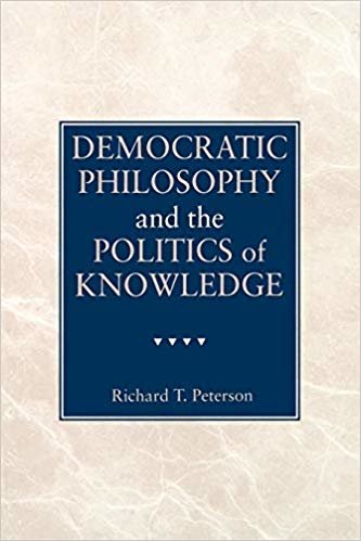 indir Democratic Philosophy and the Politics of Knowledge