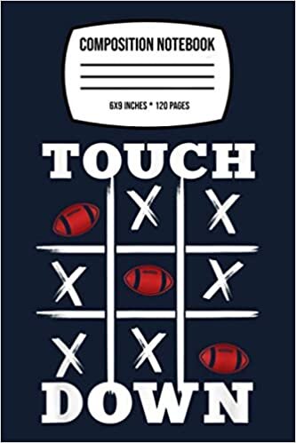Composition Notebook: American Football Design Tictactoe Touchdown 120 Wide Lined Pages - 6" x 9" - College Ruled Journal Book, Planner, Diary for Women, Men, s, and Children indir