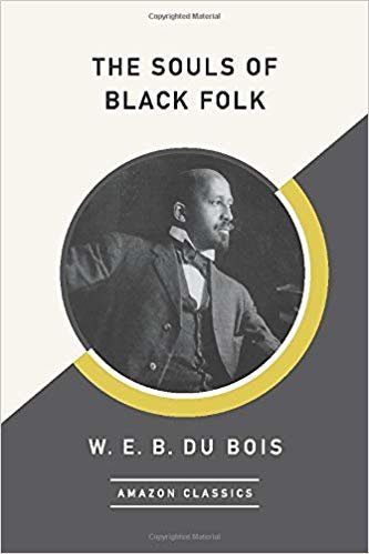 The Souls of Black Folk (AmazonClassics Edition) indir