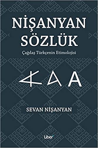 Nişanyan Sözlük: Çağdaş Türkçenin Etimolojisi indir