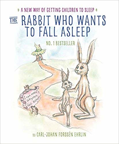 اقرأ The Rabbit Who Wants to Fall Asleep: A New Way of Getting Children to Sleep الكتاب الاليكتروني 
