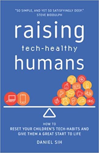 تحميل Raising Tech-Healthy Humans: How to Reset Your Children&#39;s Tech-Habits &amp; Give Them a Great Start Tolife