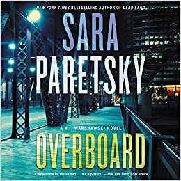 اقرأ Overboard: A Novel (The V. I. Warshawski Series) الكتاب الاليكتروني 