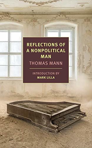 Reflections of a Nonpolitical Man (English Edition)