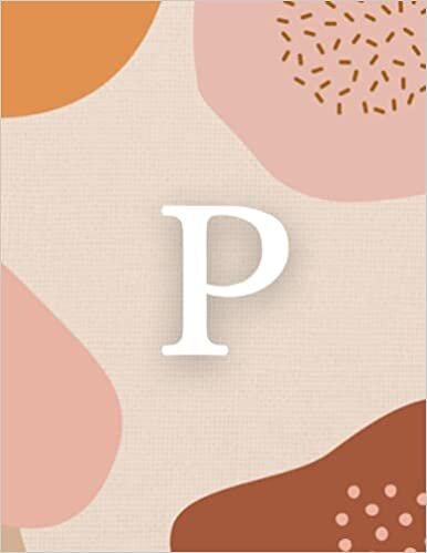 P: Monogram Lined Journal | 120 Pages | Large 8.5 x 11 inches (Boho Chic Monogram Journals) indir