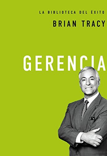 ダウンロード  Gerencia (La biblioteca del éxito nº 2) (Spanish Edition) 本