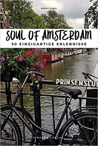 ダウンロード  Soul of Amsterdam: 30 einzigartige Erlebnisse 本