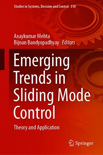 ダウンロード  Emerging Trends in Sliding Mode Control: Theory and Application (Studies in Systems, Decision and Control Book 318) (English Edition) 本