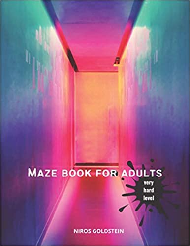 ダウンロード  Maze book for Adults: Challenging Maze book for adults | Unbelievable hard mazes for brilliant minds | 50 Mazes very Hard to Solve | Can you do it? | Solutions included 本