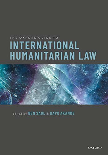 ダウンロード  The Oxford Guide to International Humanitarian Law (English Edition) 本
