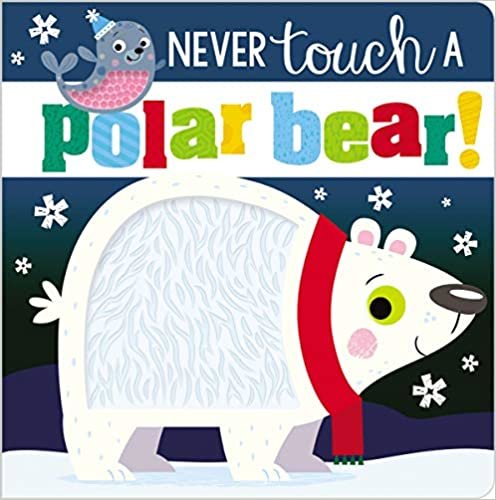 ダウンロード  Never Touch a Polar Bear! 本