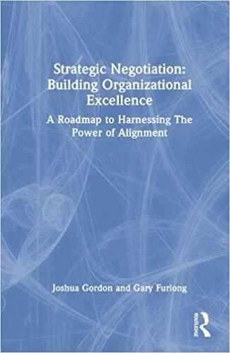 تحميل Strategic Negotiation: Building Organizational Excellence: A Roadmap to Harnessing The Power of Alignment