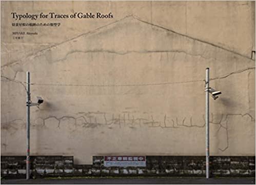 ダウンロード  Typology for Traces of Gable Roofs 切妻屋根の痕跡のための類型学 本