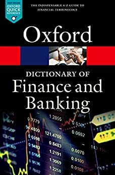ダウンロード  A Dictionary of Finance and Banking (Oxford Quick Reference) (English Edition) 本