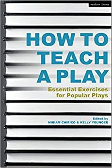 اقرأ How to Teach a Play: Essential Exercises for Popular Plays الكتاب الاليكتروني 