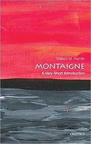indir Montaigne: A Very Short Introduction (Very Short Introductions)
