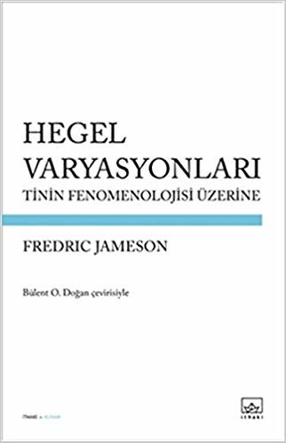Hegel Varyasyonları Tinin Fenomenolojisi Üzerine indir