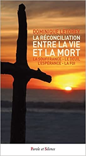 اقرأ La réconciliation entre la vie et la mort: La souffrance - le deuil - l'espérance - la foi الكتاب الاليكتروني 