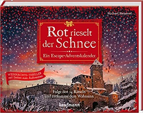 ダウンロード  Rot rieselt der Schnee - Ein Escape-Adventskalender: Folge den 24 Raetseln und entkomme dem Wahnsinn 本