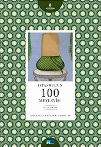 İstanbul'un 100 Mevlevisi indir