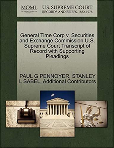General Time Corp v. Securities and Exchange Commission U.S. Supreme Court Transcript of Record with Supporting Pleadings indir