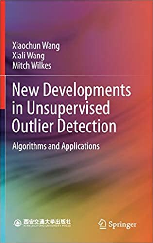 New Developments in Unsupervised Outlier Detection: Algorithms and Applications