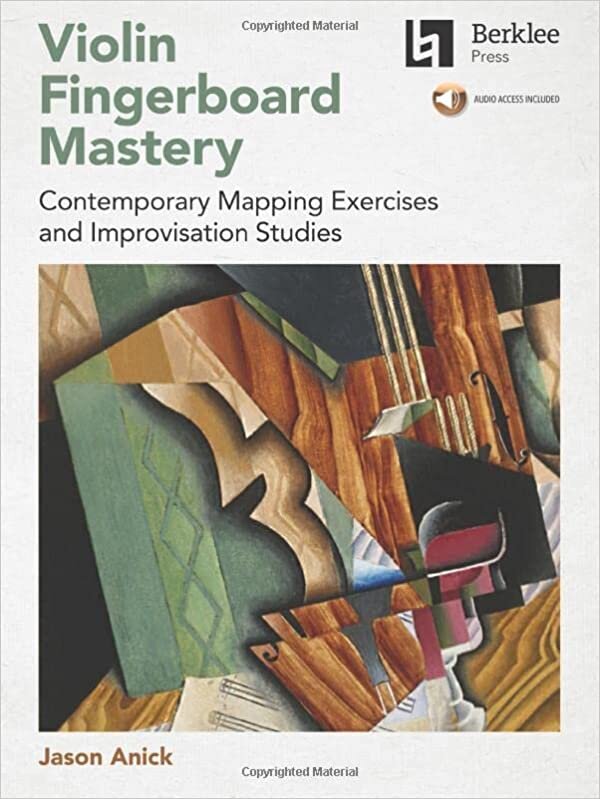 تحميل Violin Fingerboard Mastery: Contemporary Mapping Exercises and Improvisation Studies