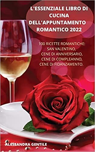 تحميل L&#39;Essenziale Libro Di Cucina Dell&#39;appuntamento Romantico 2022