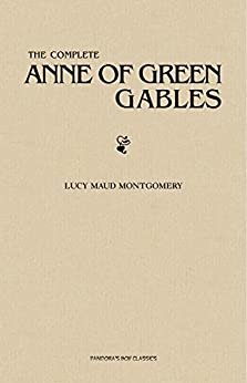 ダウンロード  The Complete Anne of Green Gables Collection (English Edition) 本