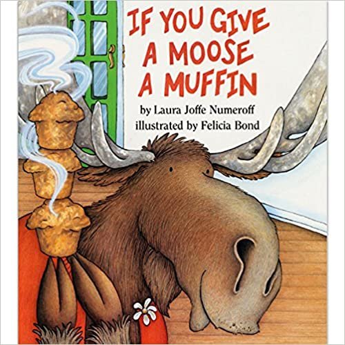 ダウンロード  If You Give a Moose a Muffin (If You Give...) 本
