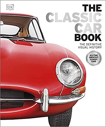 ダウンロード  The Classic Car Book: The Definitive Visual History 本