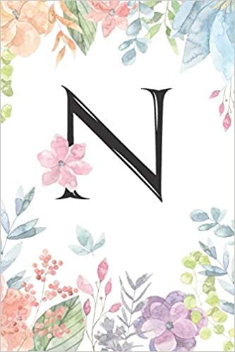 Monogrammed Floral N Journal by Crazy Beautiful Designs: Watercolor Design notebook for Women, 120 pages 6 x 9 indir